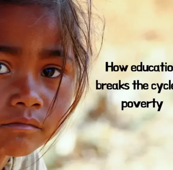 How Education Breaks the Cycle of Poverty: Insights and Impact